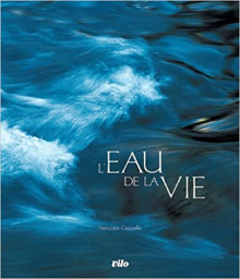Eau de la Vie Relié (Ancien prix Editeur : 50 Euros)